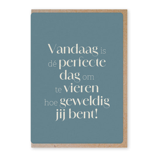 Duurzame ansichtkaart | Vandaag is de perfecte dag...