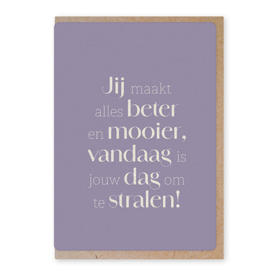 Duurzame ansichtkaart | Jij maakt alles beter en mooier...