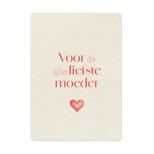 Duurzame ansichtkaart | Hart | Voor de allerliefste moeder
